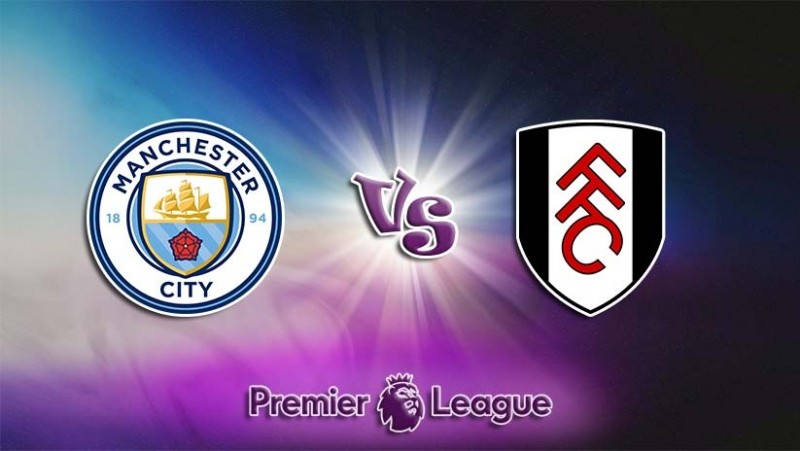 Link xem trực tiếp trận Man City – Fulham (22h ngày 5/11) tại ...