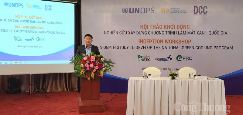 Hội thảo khởi động nghiên cứu xây dựng Chương trình làm mát xanh quốc gia