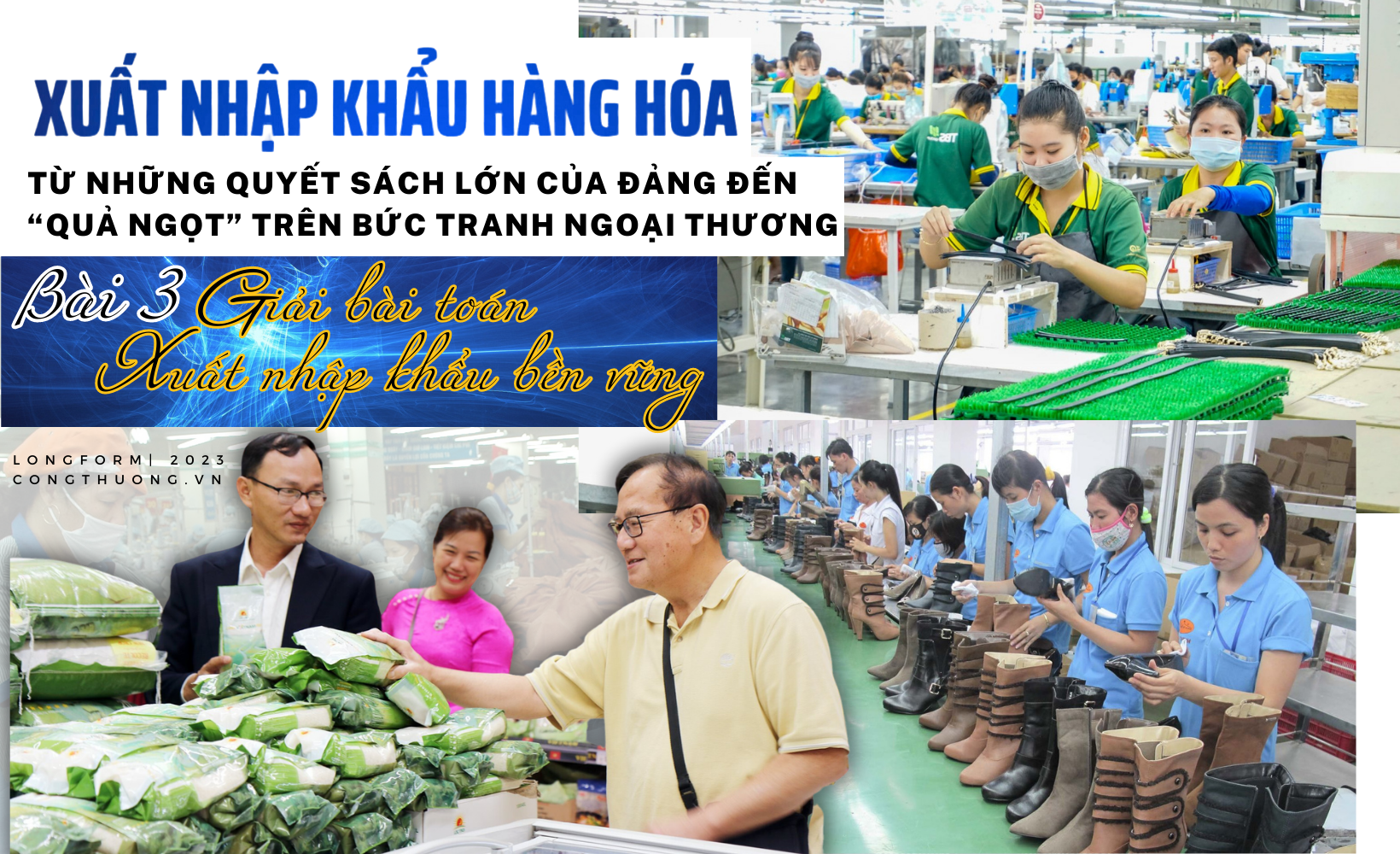 Longform | Bài 3: Giải "bài toán" xuất nhập khẩu bền vững
