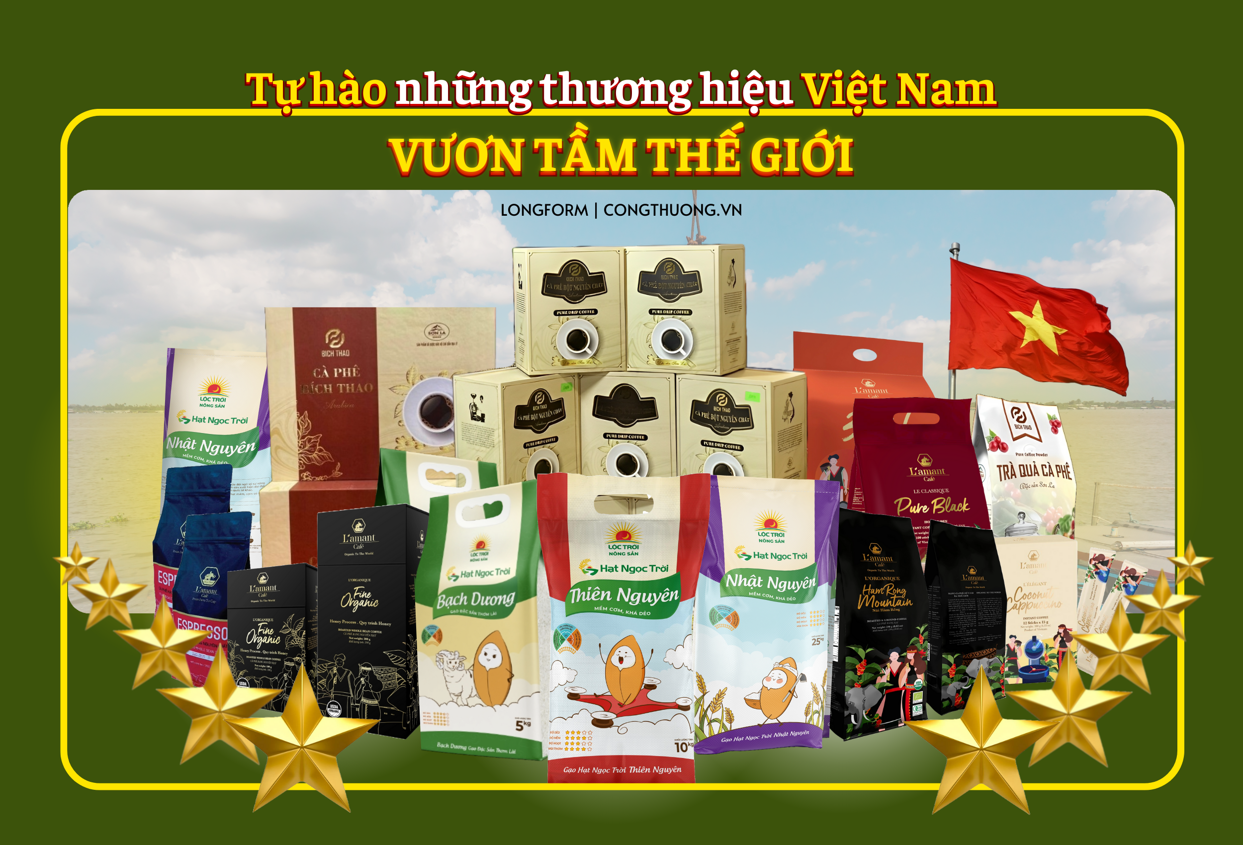 Longform | Tự hào những thương hiệu Việt Nam vươn tầm thế giới
