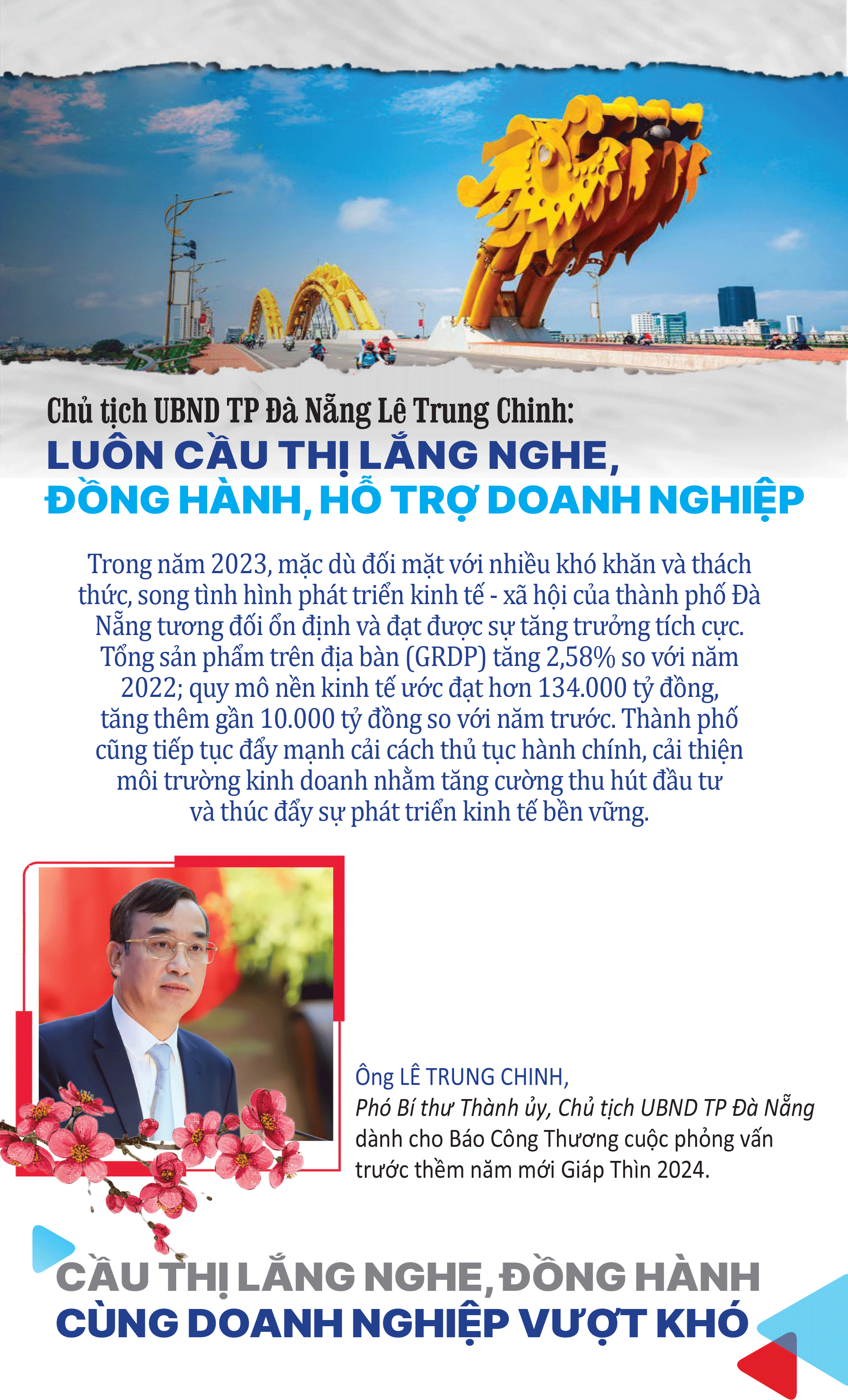Longform | Chủ tịch UBND TP Đà Nẵng Lê Trung Chinh: Luôn cầu thị lắng nghe, đồng hành, hỗ trợ doanh nghiệp