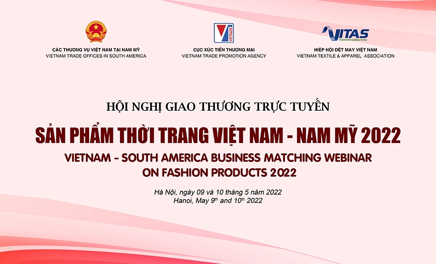 Hội nghị giao thương trực tuyến sản phẩm thời trang Việt Nam- Nam Mỹ 2022